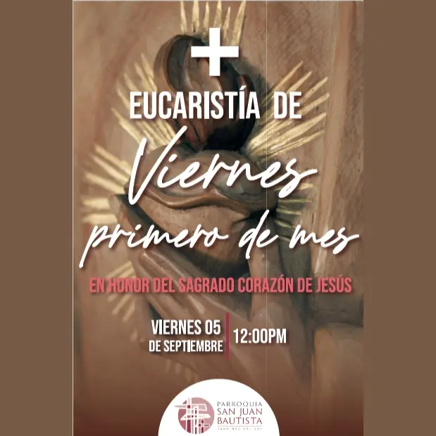 Eucaristía viernes primero de mes en septiembre 2025